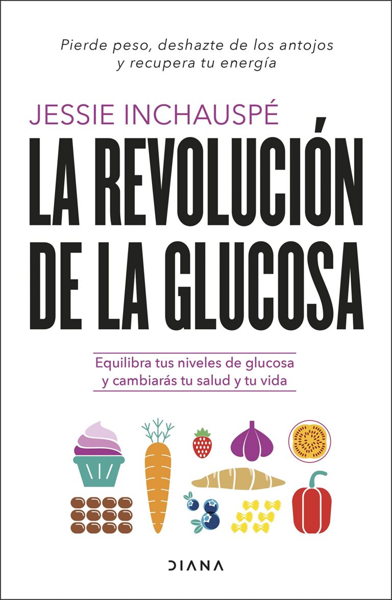 «La revolución de la glucosa»: Resumen del libro que te cambiará la vida