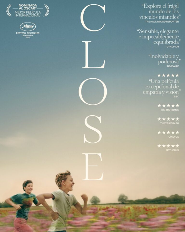 Close: una película necesaria