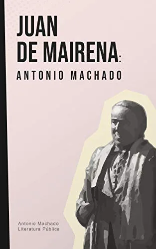 Análisis de Antonio Machado: La heterogeneidad del ser a través de «Juan de Mairena»