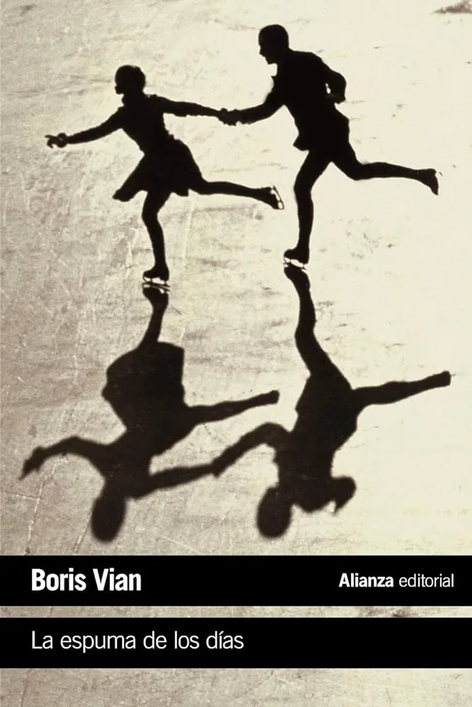 «La espuma de los días» de Boris Vian