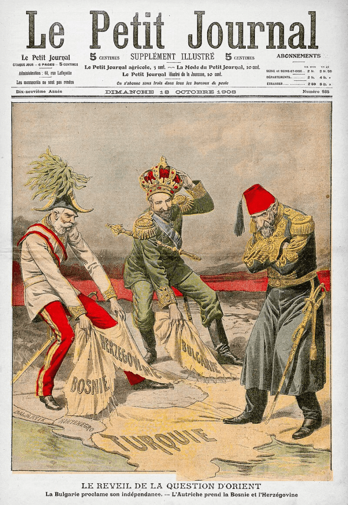 Portada satírica del diario francés Le Petit Journal, publicada en 1909 tras la definitiva indepencia búlgara y la anexión de Bosnia y Herzegovina por Austria-Hungría